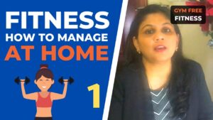 Read more about the article How to manage your fitness at home?